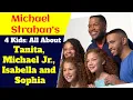 Michael Strahan s 4 Kids All About Tanita Michael Jr Isabella and Sophia