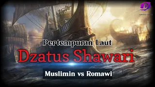 Download Perang Dzatus Shawari ⚔️Armada laut pertama Islam di zaman Utsman bin Affan MP3