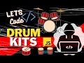 Lets Code for Drum kits - JavaScript Project for Beginner