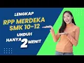 Download Lagu GRATIS UNDUH  !! RPP MERDEKA SMK SEMUA JURUSAN FASE E \u0026 FASE F