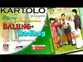 Download Lagu BALUNG BADHAG , Jula Juli Kartolo - Bagian 1