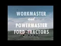 1957 FORD WORKMASTER AND POWERMASTER TRACTORS PROMO FILM 18944