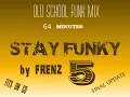 Download Lagu Stay Funky Mix 5 by Frenz
