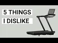 Peloton Tread 5 Things I Dislike
