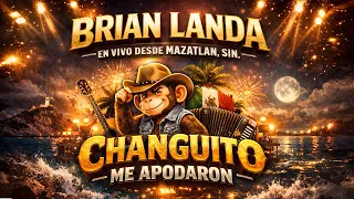 CHANGUITO ME APODARON - DESDE MAZATLAN EN VIVO