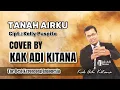Lagu TANAH AIRKU Lagu Keroncong Asli karya Kelly Puspito | Cover Kak Adi Kitana #keroncongasli