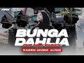 Lagu DJ BUNGA DAHLIA TRAP PARTY SIMPATIK Cover Ramdhani || COCOK BUAT CEK SOUND DAN KARNAVAL