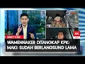 Download Lagu Bung Noel Ditangkap KPK, Wakil Ketua Joman: Gak Percaya Ada Pemerasan | Sindo Sore | 22/08