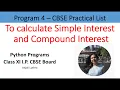 Python Programs Program to Calculate Simple Interest and Compound Interest Class XI I P Practical