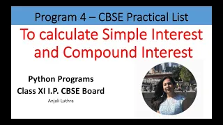 Python Programs Program to Calculate Simple Interest and Compound Interest Class XI I P Practical