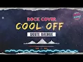 Skate Avenue – Cool Off (Epic Rock Re-Imagined) | Session Road Tribute