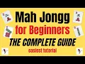 EASIEST Mah Jongg for BEGINNERS tutorial The Complete Guide American Mah Jongg