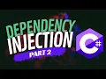 Dependency Injection in C from scratch NET 7 Tutorial part 2 of 2
