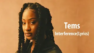 Tems - Interference