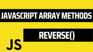 Learn JS Reverse Array Method JavaScript Arrays Javascript Tutorial