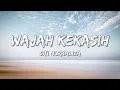 Lagu Siti Nurhaliza - Wajah Kekasih (Official Lyrics)