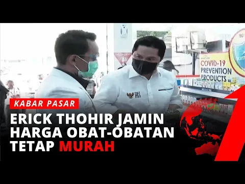 Erick Thohir Meminta BUMN Farmasi Memasok Kebutuhan Obat-obatan Untuk Covid-19