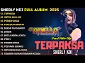 Lagu TERPAKSA - SHERLY KDI FULL ALBUM TERBARU 2025 || OM ADELLA TERBARU 2025