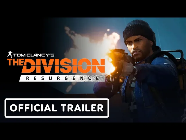 The Division: Resurgence - Official Gameplay Overview Trailer