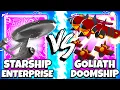 STARSHIP ENTERPRISE vs GOLIATH DOOMSHIP