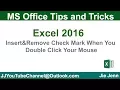 Insert Remove Check Mark When You Double Click Mouse Excel VBA Tutorial