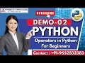 Python Demo 02 Operators in Python Programming Tutorial for Beginners Harsha Trainings