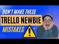 Don t make these Trello newbie mistakes