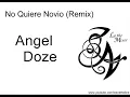 Ñejo ft.Tego Calderon,Randy,Wisin y Angel Doze - No Quiere Novio (Remix)