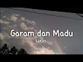 Download Lagu Tenxi, Naykilla \u0026 Jemsii - Garam dan Madu (Lyrics) \