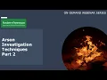 Webinar - After the Fire Arson Investigation Techniques 2