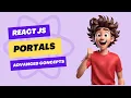 Portals in React JS Advanced React