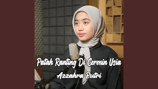 Download Patah Ranting Di Cermin Usia MP3