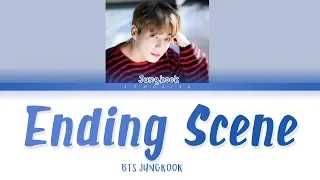 Download BTS Jungkook (방탄소년단 정국) - Ending Scene (이런 엔딩) (COVER) (Ver 1) [Color Coded Lyrics/Han/Rom/Eng/가사] MP3