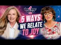 There Are Five Ways People Relate to Joy and Most Do Not Know Which One They Are Stacie Shifflett