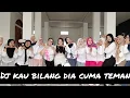 Download Lagu DJ KAU BILANG DIA CUMA TEMAN - Teman Tapi Ciuman Tiktok Viral | Senam Kreasi Terbaru SENAM NHSC