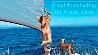 Episode 228 – Final Week Sailing the World Alone with My Kids!