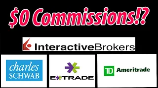 0 Commissions What s the catch Interactive Brokers Schwab TD Ameritrade E Trade