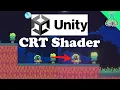 CRT Shader Tutorial - Unity URP Fullscreen Shader