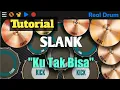 Lagu Tutorial Real Drum SLANK \