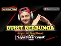Bukit berbunga - karaoke duet tanpa vokal cewek dangdut koplo