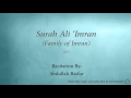 Download Lagu Surah Ali 'Imran Family of Imran   003   Abdullah Basfar   Quran Audio