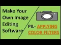 Image Editing Software Part 10 Applying Color Filters PIL Python