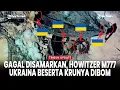 Download Lagu UAV Rusia Hancurkan Howitzer M777 Amerika di Kherson, Upaya Kamuflase Ukraina Gagal