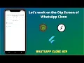 Flutter - Let s work on the OTP Screen of WhatsApp Clone Speed Coding WhatsApp Clone