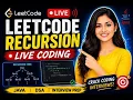 LeetCode Recursion Problems LIVE Crack Recursion with Java DSA Interview Prep in Tamil