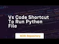 vs code shortcut to run python file