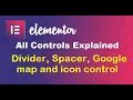 06 divider spacer google map icon elementor explained