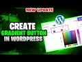 Gradient Button Elementor Tutorial How to create gradient button in WordPress