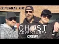 Let s Meet The Ghost Adventures Crew AGAIN