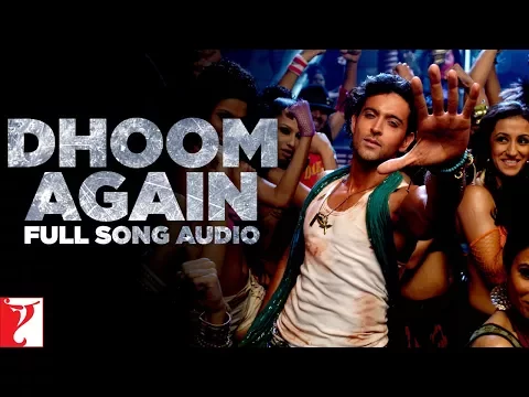 Download MP3 Audio | Dhoom Again | Full Song  | Dhoom:2 | Vishal Dadlani | Dominique Cerejo | Pritam